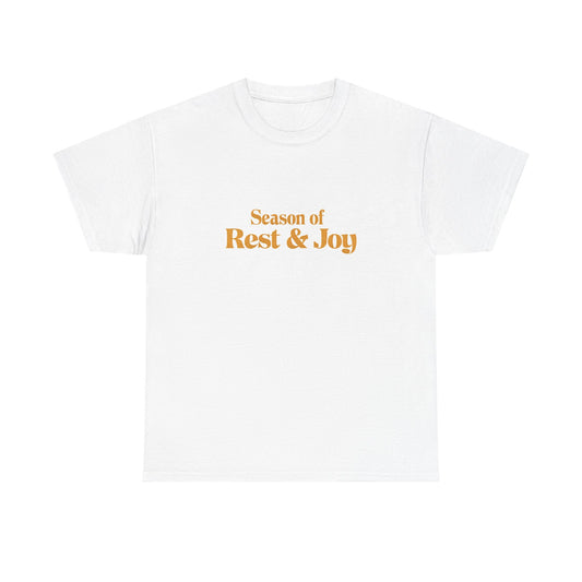 Season of Rest & Joy Unisex Heavy Cotton Tee, Relaxed Fit Shirt, Holiday Gift Tee, Comfortable Casual Wear, Gift for Friends, Relaxation Tee